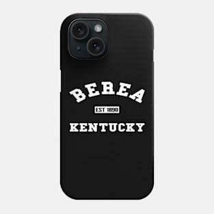 🌄 Berea Kentucky USA Strong, Established 1890, City Pride Phone Case