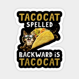 Tacocat Spelled Backward Is Tacocat Love Cat And Taco Magnet