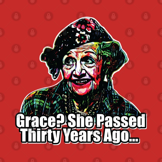 Grace? She Passed - Aunt Bethany Christmas Design by Trendsdk