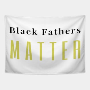 Black Fathers matter Tapestry