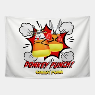 DONKEY PUNCH.  CANDY PORN Tapestry