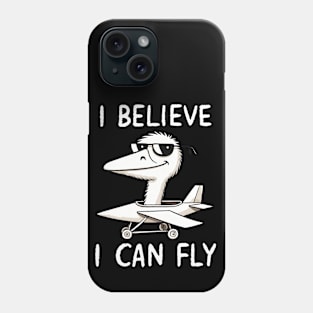 I believe I can Fly Cool Ostrich (Back Print) Phone Case