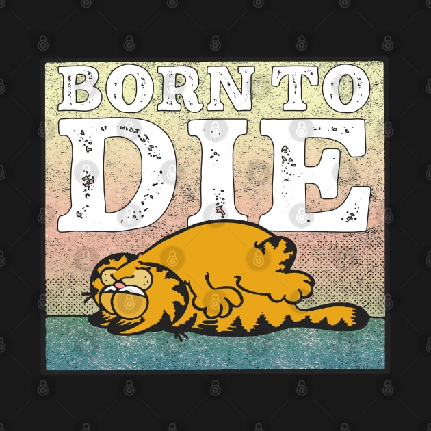 Born To Die / Nihilist Meme Design by DankFutura