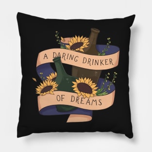 Drinker of dreams Pillow