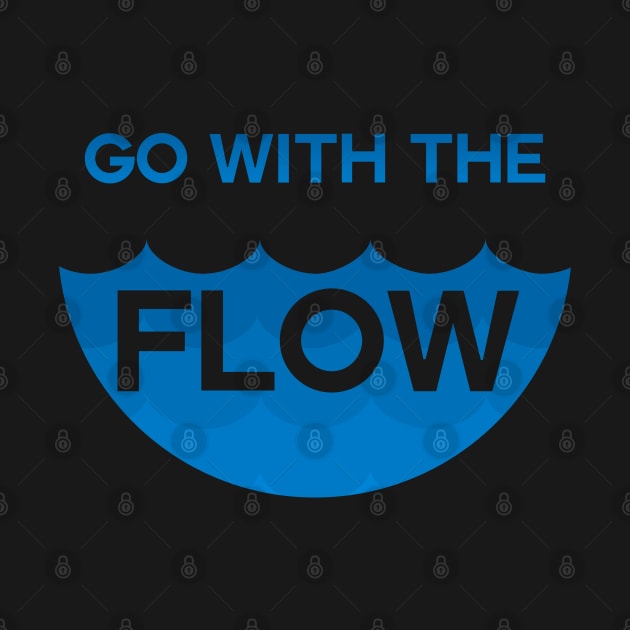 Go With The Flow by thriftjd