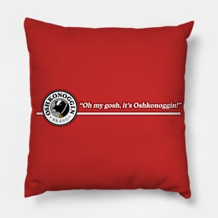 Oshkonoggin' Pillow