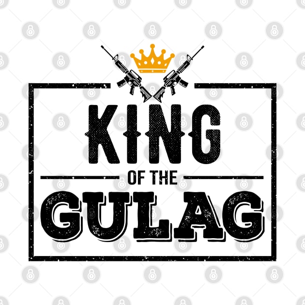 Funny King of the Gulag Gift by Shirtbubble