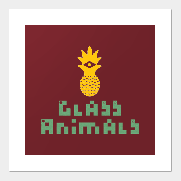 Glass Animals 1 - Music - Posters and Art Prints | TeePublic Glass Animals 1 - Music - Posters and Art Prints | TeePublic