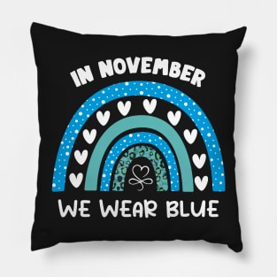 In November We Wear Blue Rainbow Pillow