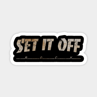 SET IT OFF - DIRTY VINTAGE Magnet