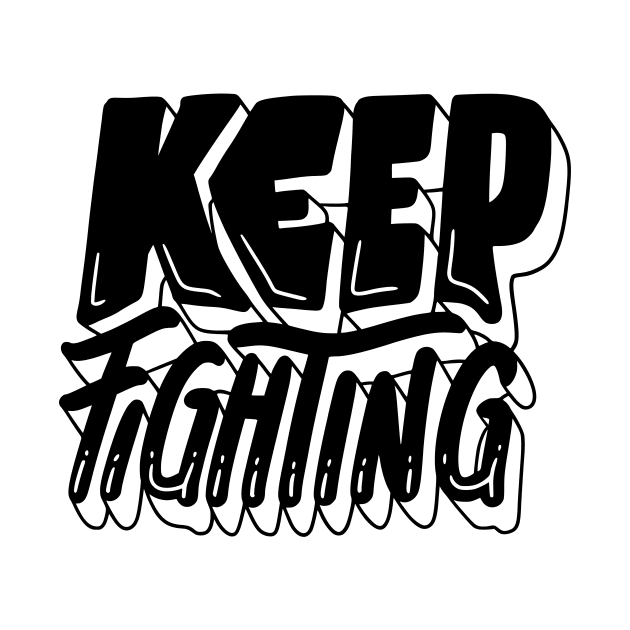 Keep Fighting by ZenFit