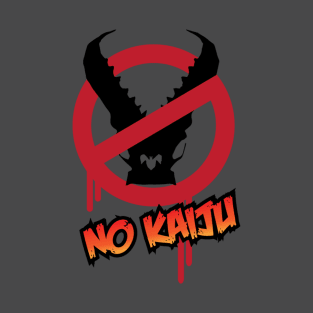 NO KAIJU T-Shirt