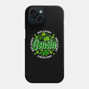 One Lucky Cousin St Patricks Day White Green Phone Case