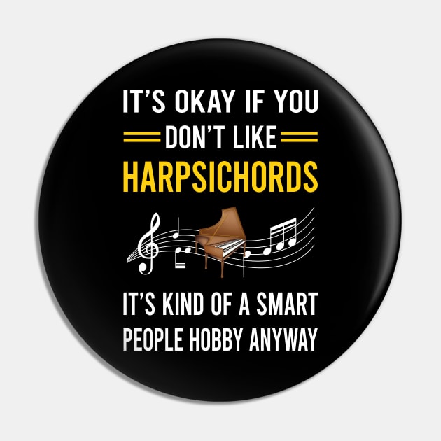 Smart People Hobby Harpsichord Harpsichordist Pin by Good Day