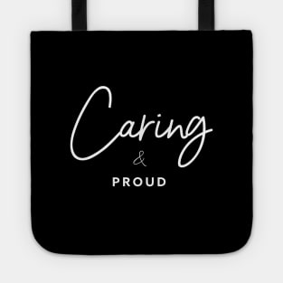 Caring & Proud | Enneagram type 2 Tote