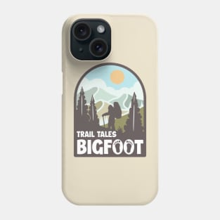 Trail tales Bigfoot Phone Case