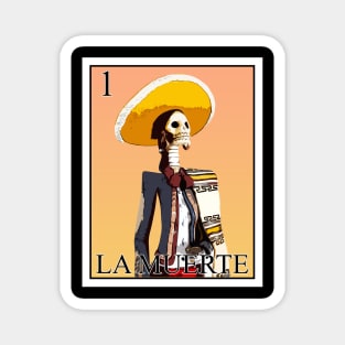 LA MUERTE Magnet