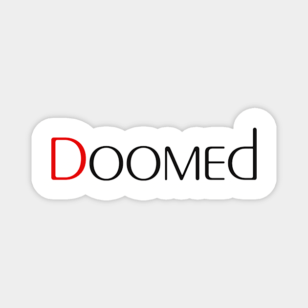 Doomed Magnet by robertbruton