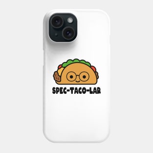 Spectacolar! Funny Taco Pun Phone Case