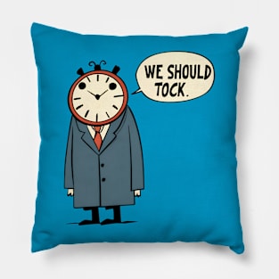 We should tock Pillow