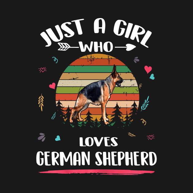 Just A Girl Who Loves German Shepherd Vintage by Ravens