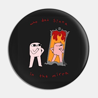 ketnipz sinna in the mirra Pin