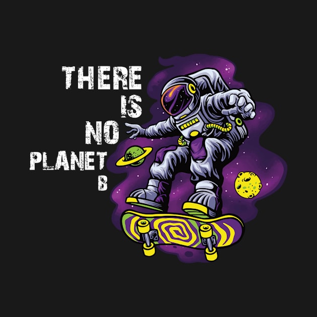 There is no planet B as an astronaut in space by SpruchBastler