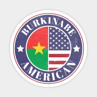 Proud Burkinabe-American Badge - Burkina Faso Flag Magnet