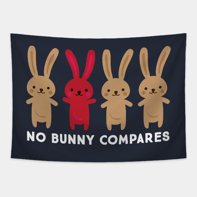 No Bunny Compares! Cute Valentine's Day Gift for Unique Bunnies Tapestry by teemaniac