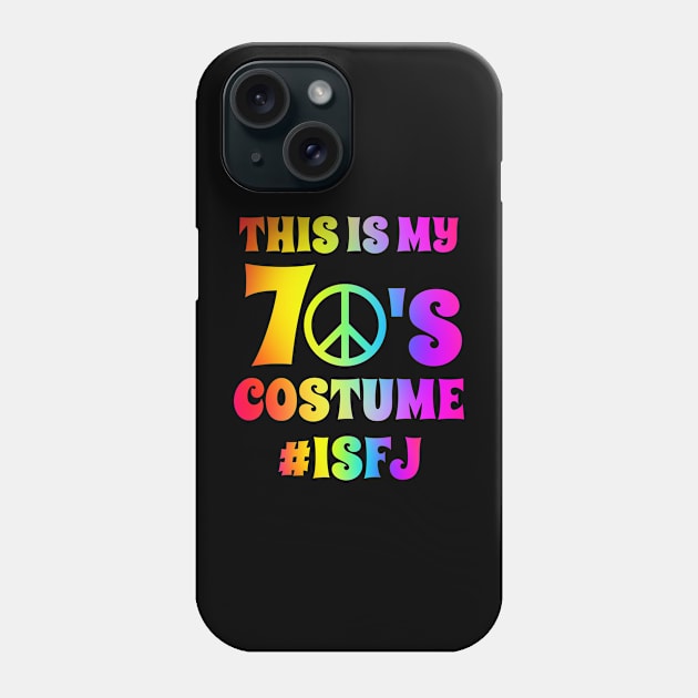 Groovy ISFJ This Is My 70s Costume Halloween Party Retro Vintage Phone Case by coloringiship