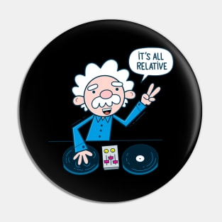 It's all Relative. Happy Scientist DJ, Physics Meets Beats Pin