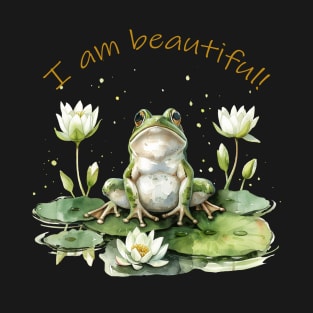 I am beautiful! T-Shirt