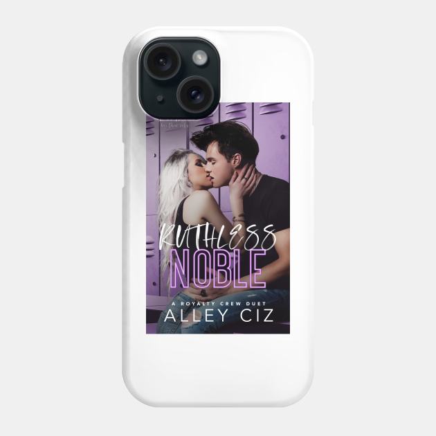 Ruthless Noble Cover Phone Case by Alley Ciz