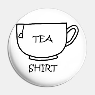 Tea Shirt Pin