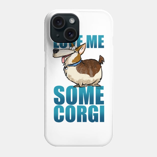 Love Me Some Corgi Phone Case by TrevorIrvin