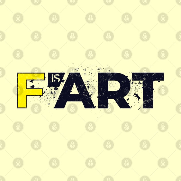 Fart is Art by DeDoodle