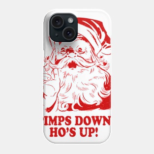 Pimps down ho's up urban Santa Claus Phone Case