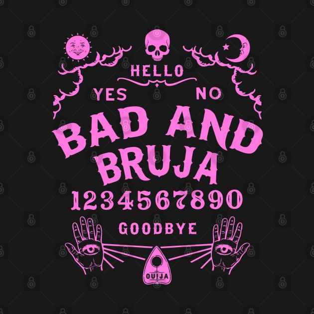 Bad and Bruja Ouija Board by ShirtFace