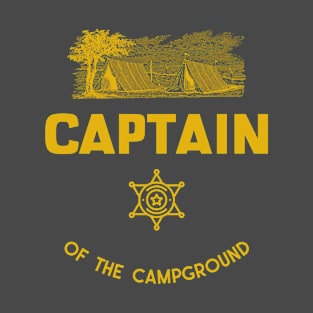 Captain Of The Campground T-Shirt