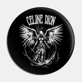 Celine Dion metal Pin