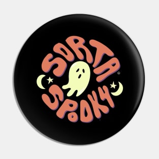 Sorta Spooky Pin
