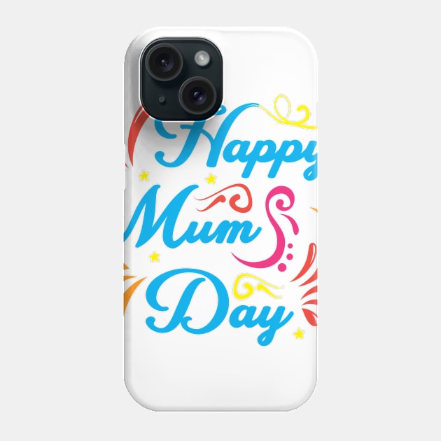 Happy MUM Day! Phone Case by futspeakspodcast