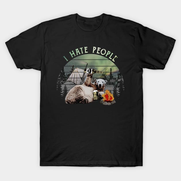 Camping Hiking I Hate People I Eat People Bear T Shirt Camping Hiking I Hate People I Eat People Bear T Shirt