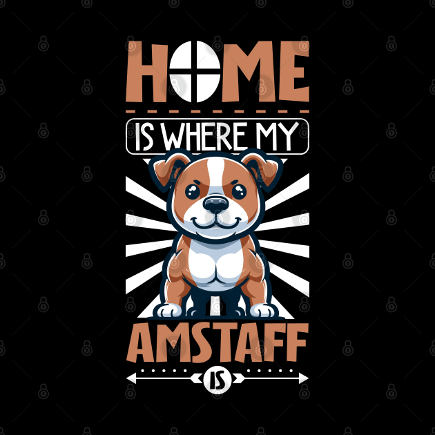 Home is with my American Staffordshire Terrier by Modern Medieval Design