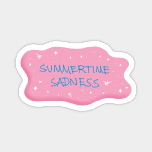 summertime sadness Magnet