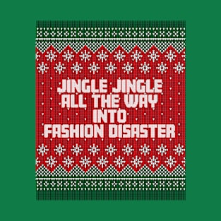 Christmas Joy Fashion Disaster T-Shirt