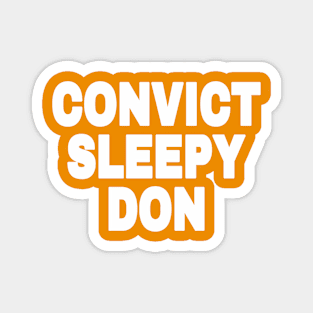 Convict Sleepy Don - White - Back Magnet