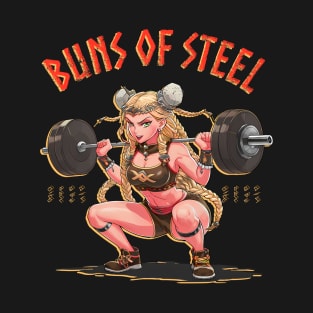 Viking Valkyrie: Forged with "Buns of Steel" T-Shirt