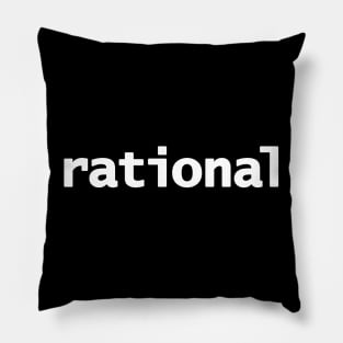 Rational Minimal Typography White Text Pillow