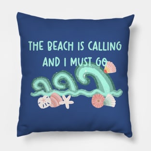 The Beach is Calling Pillow